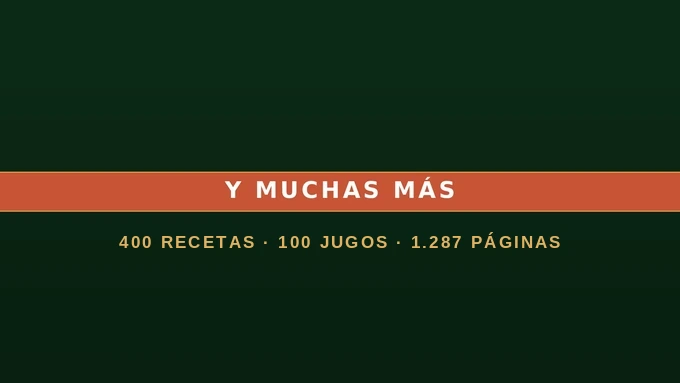 Y muchas más: 400 recetas, 100 jugos, 1.287 páginas
